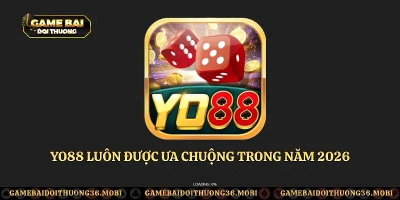 Yo88 luôn được ưa chuộng trong năm 2026